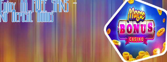 Free slots latest casino bonuses
