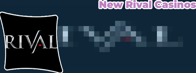 New rival online casinos