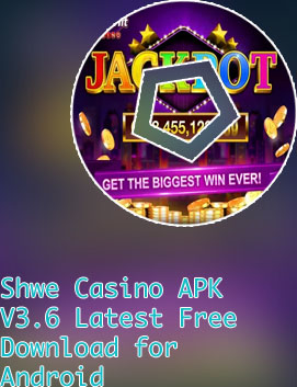 Shwe casino apk