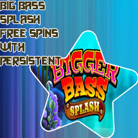 Big bass splash free spins